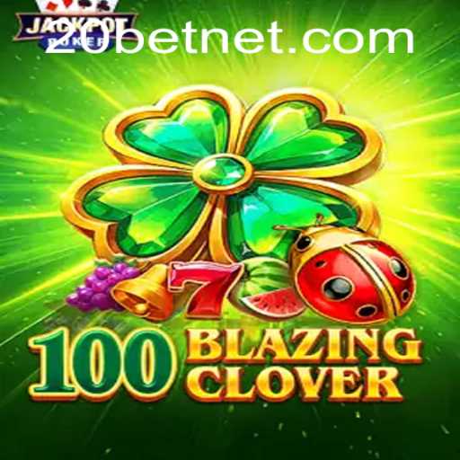 Exploring the Thrills of 100BlazingClover: A Deep Dive into Gameplay and Strategy