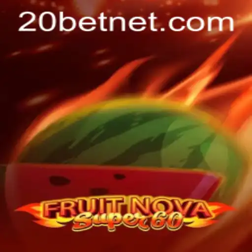 Unveiling the Excitement of FruitNovaSuper60 on 20bet